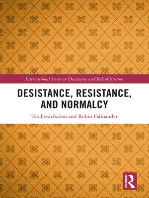 cover image of Desistance, Resistance, and Normalcy